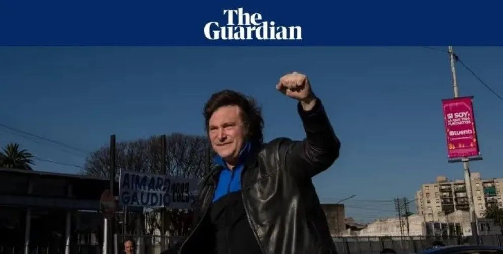 The Guardian advierte sobre el gobierno de Milei y su influencia Trumpista